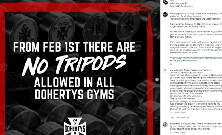 Doherty’s Gym bans tripods in move targeting influencers